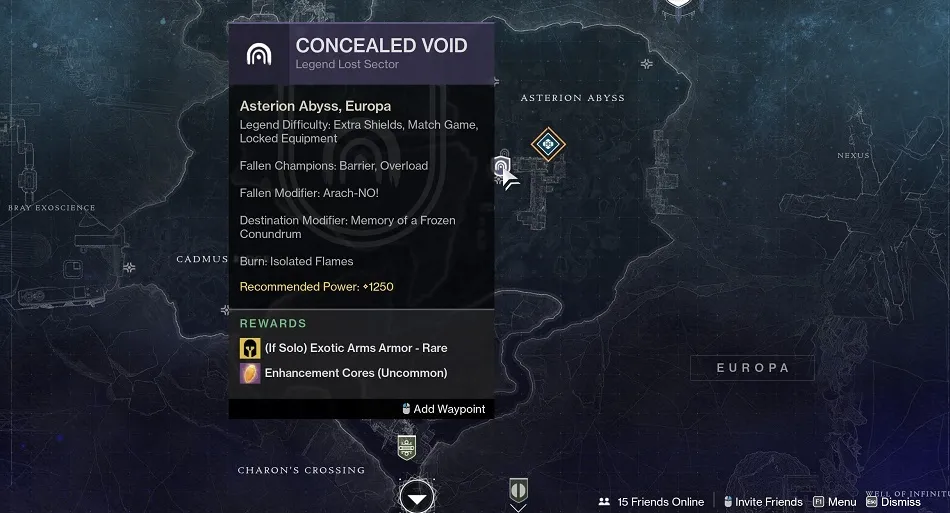 Limpia el Sector Perdido del Vacío Oculto en Asterion Abyss para este paso.  No es necesario que hagas la versión legendaria;  solo la usamos para resaltar la ubicación del Sector Perdido.